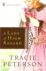 A Lady of High Regard, Ladies of Liberty Series **